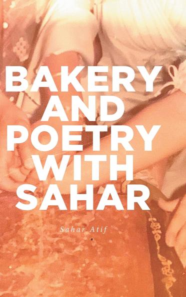 Bakery and Poetry with Sahar