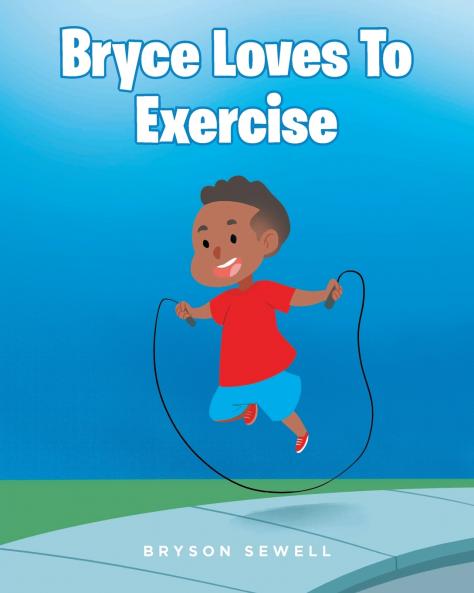 Bryce Loves to Exercise