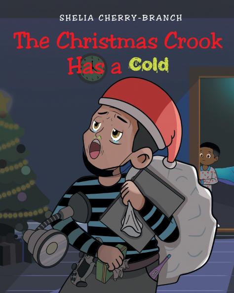 The Christmas Crook Has a Cold