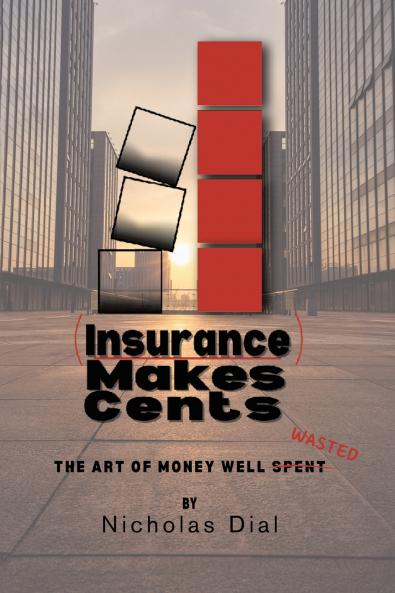 (Insurance) Makes Cents