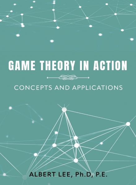 GAME THEORY IN ACTION
