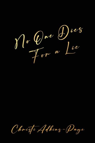 No One Dies For a Lie