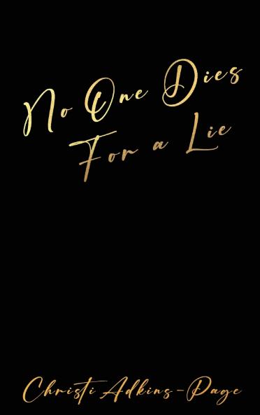 No One Dies for a Lie