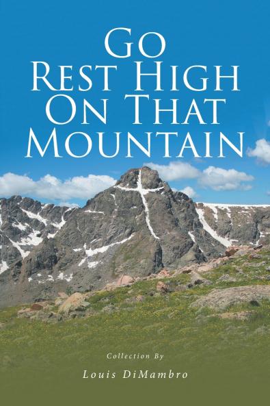 Go Rest High On That Mountain