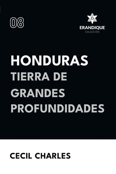 Honduras Tierra de grandes profundidades