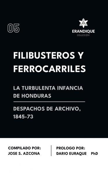 Filibusteros y Ferrocarriles