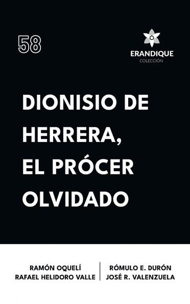 Dionisio de Herrera el prócer olvidado