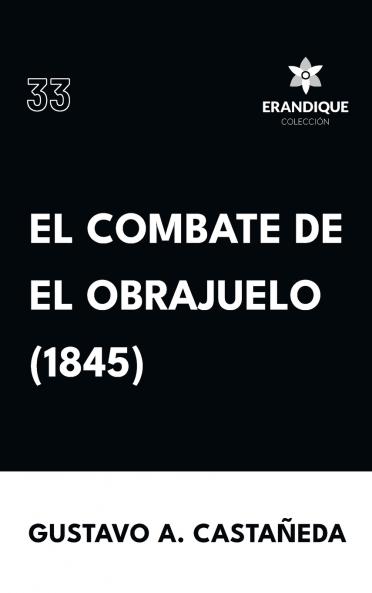 El combate de El Obrajuelo (1845)