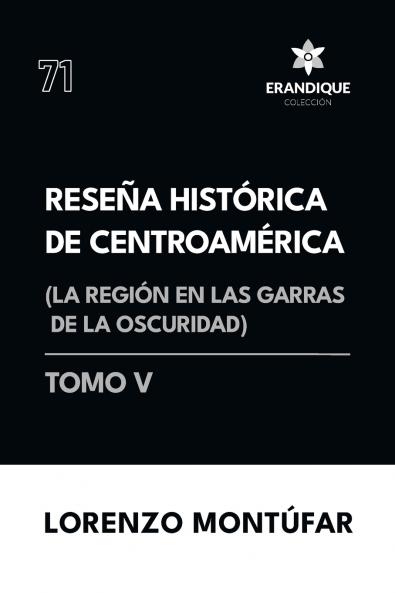 Reseña Histórica de Centroamérica