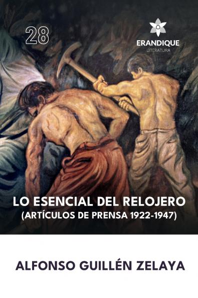 Lo esencial del relojero (Artículos de prensa 1922-1947)