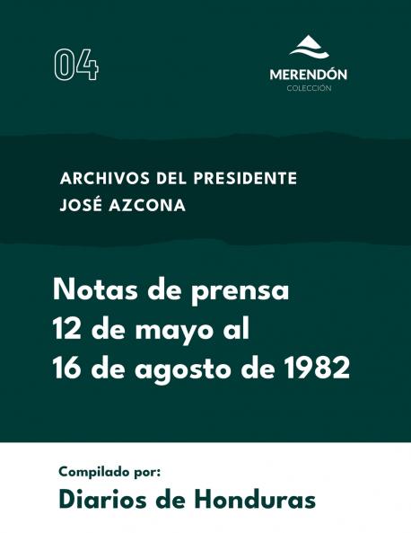 Notas de prensa 12 de mayo al 16 de agosto de 1982