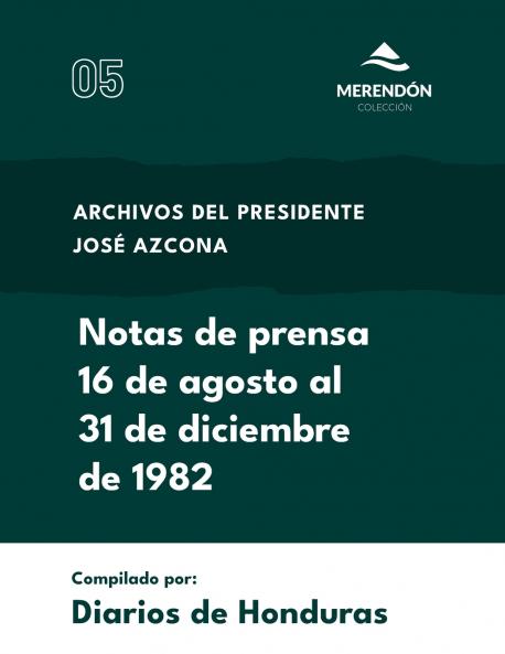 Notas de prensa 16 de agosto al 31 de diciembre de 1982