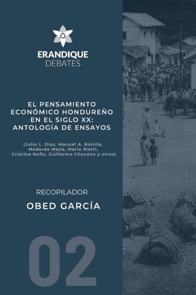El pensamiento económico hondureño en el siglo XX