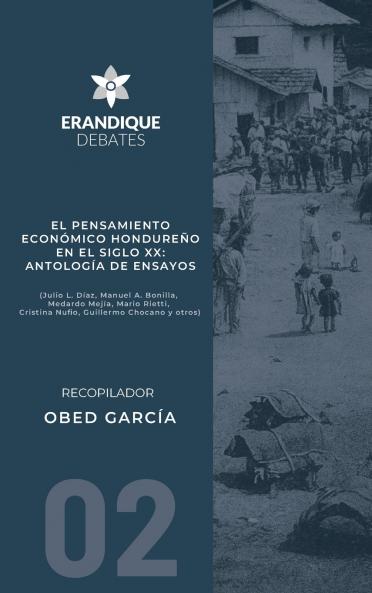 El pensamiento económico hondureño en el siglo XX