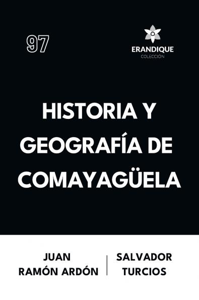 Historia y Geografía de Comayagüela