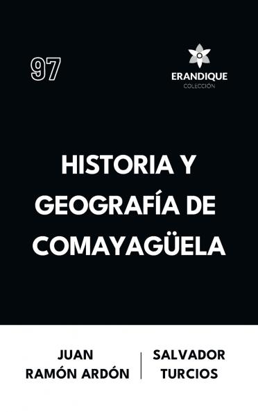 Historia y Geografía de Comayagüela