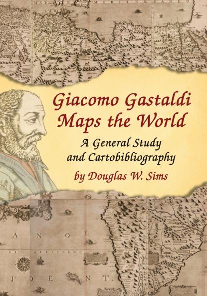 Giacomo Gastaldi Maps the World