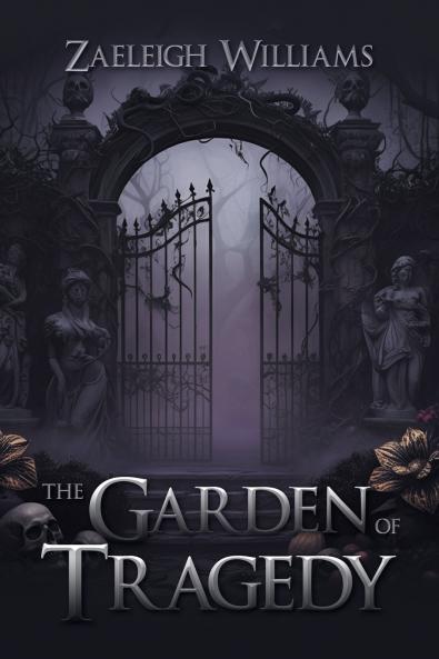 The Garden of Tragedy