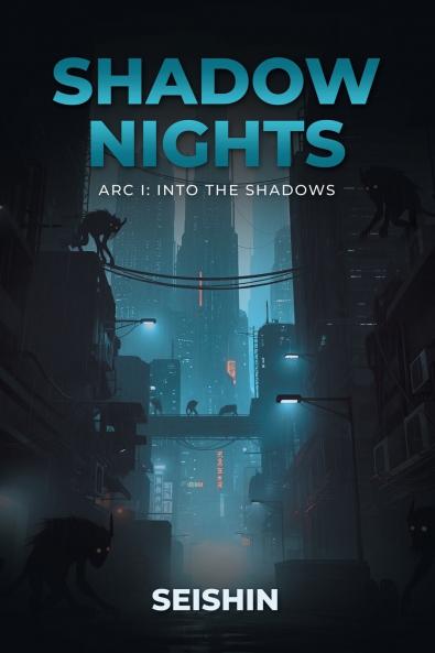 Shadow Nights  Arc I