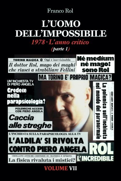 L'Uomo dell'Impossibile. 1978 L'anno critico parte 1