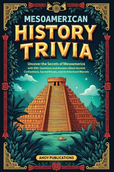 Mesoamerican History Trivia