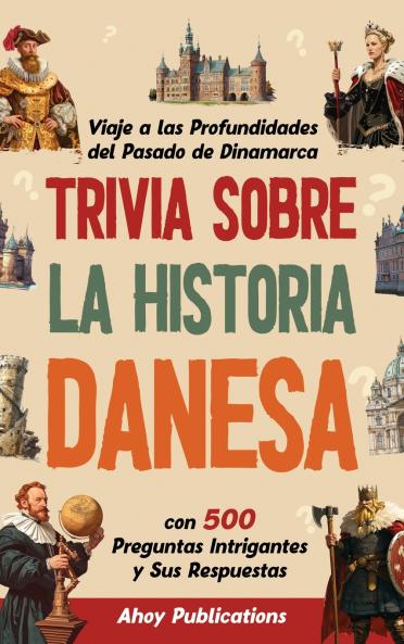 Trivia sobre la historia danesa