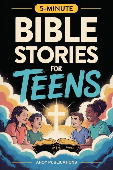 Bible Stories for Teens