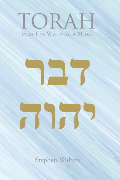 TORAH  First Five Writings of Moses