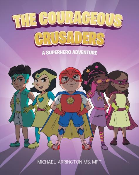 The Courageous Crusaders