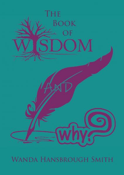 The Book of Wisdom and Why