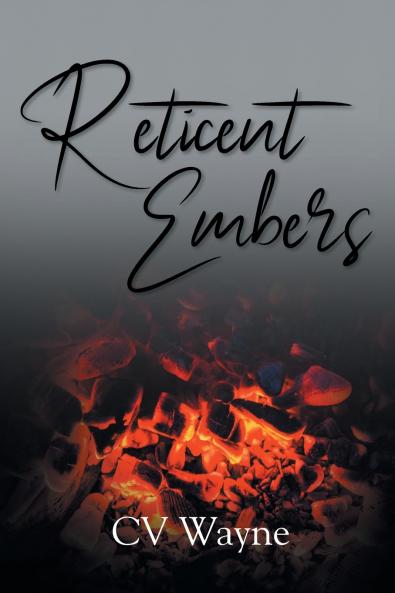Reticent Embers