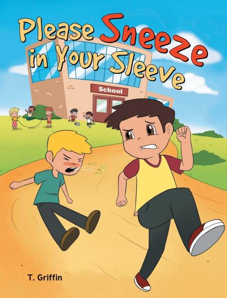 Please Sneeze in Your Sleeve