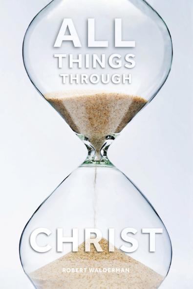 All Things Through Christ