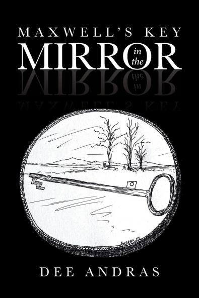 Maxwell's Key in the Mirror