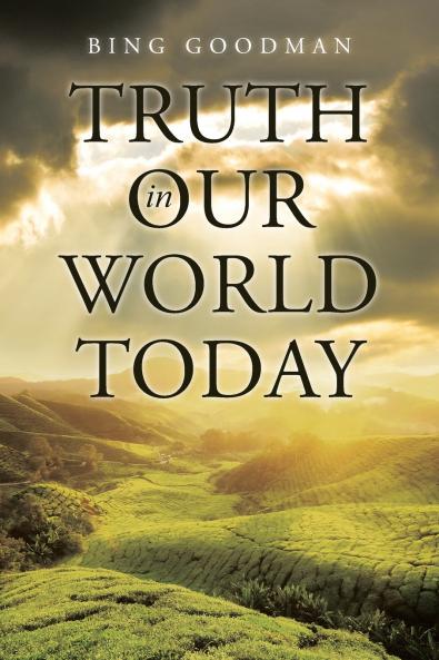Truth in Our World Today