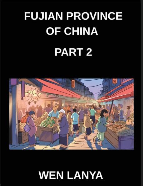 Fujian Province of China (Part 2)- Master Simplified Mandarin Chinese Learn Characters Words Sentences and Vocabulary with Virtual Chinese IDs and Mainland Addresses