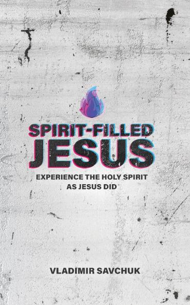 Spirit-Filled Jesus