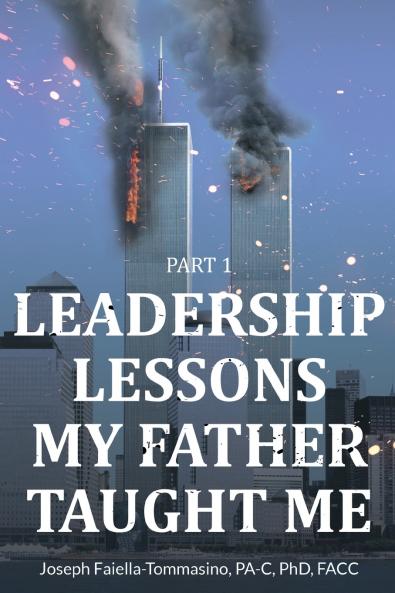 Leadership Lessons My Father Taught Me