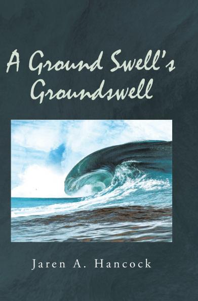 A Ground Swell's Groundswell