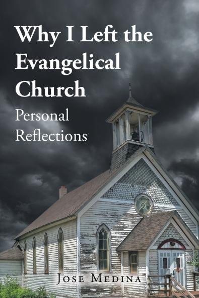 Why I Left the Evangelical Church