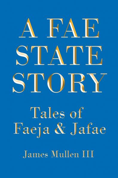 A Fae State Story