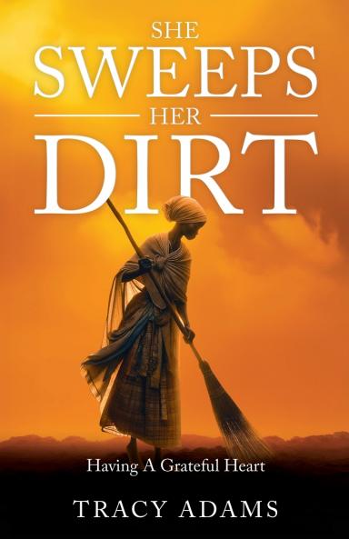 She Sweeps Her Dirt
