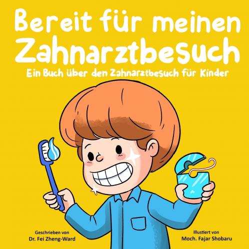 Bereit für meinen Zahnarztbesuch