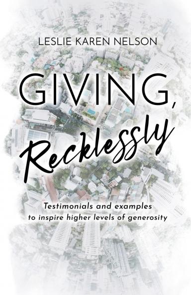 Giving Recklessly