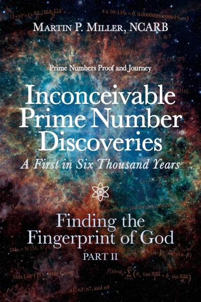 Inconceivable Prime Number Discoveries A First in Six Thousand Years