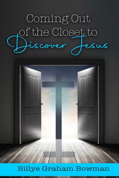 Coming Out of the Closet to Discover Jesus