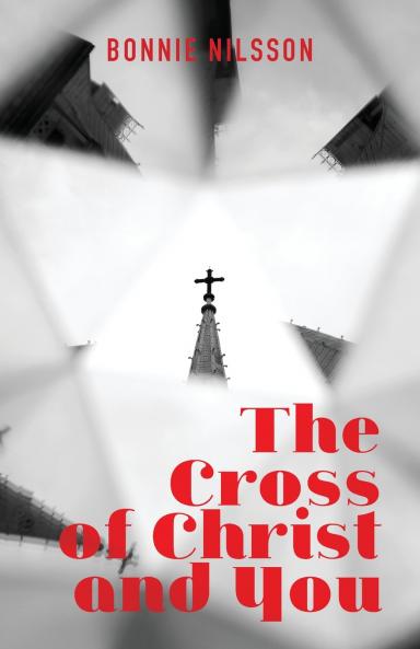 The Cross of Christ and You