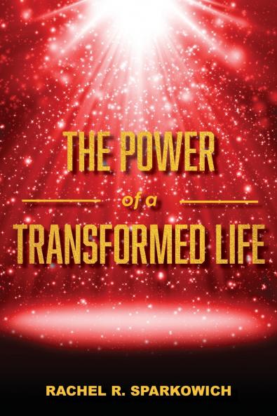 The Power of a Transformed Life