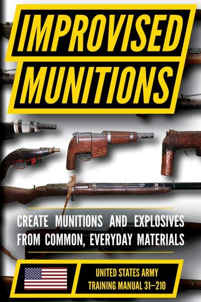 U.S. Army Improvised Munitions Handbook