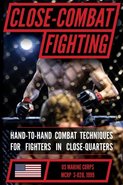 U.S. Marine Close Combat Fighting Handbook
